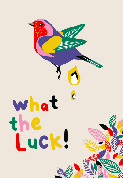 Postkarte - Vogel "What the luck"